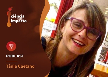 Podcast T1E2: Tânia Caetano – Bactérias em Ambientes Extremos