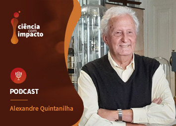Podcast T2E3: Alexandre Quintanilha - O Cientista Cidadão