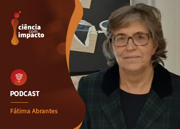 Podcast T2E6: Fátima Abrantes: Conhecer o Clima Passado Para Prever o Futuro